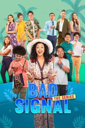 Bad Signal The Series