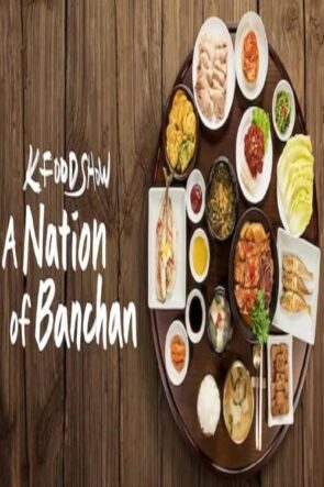 Kore Mutfak Kültüründe Pirinç (A Nation of Banchan)