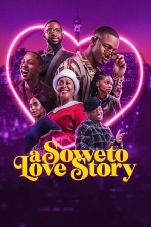 Soweto’da Aşk (A Soweto Love Story)